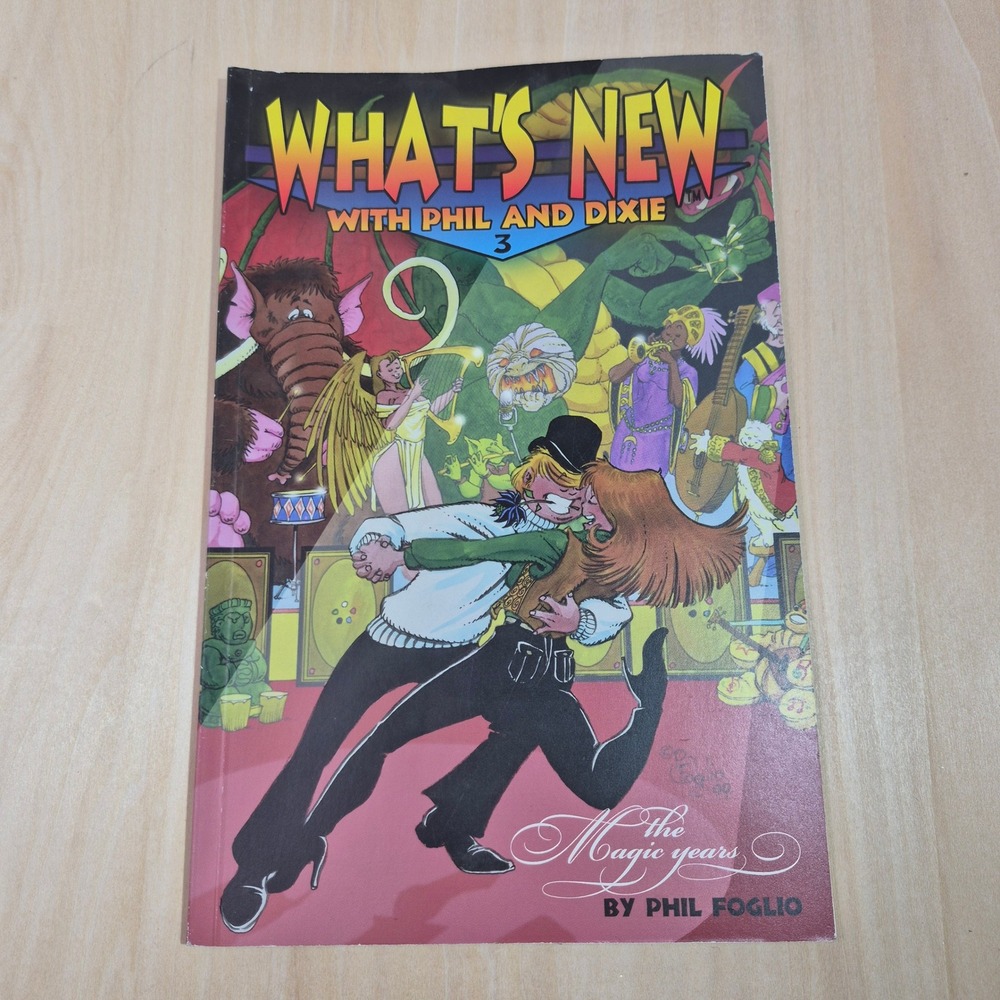 What's New with Phil and Dixie 3 Magic Years‎ Comic Book signed Phil Fogli